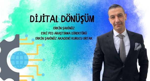 DİJİTAL DÖNÜŞÜM