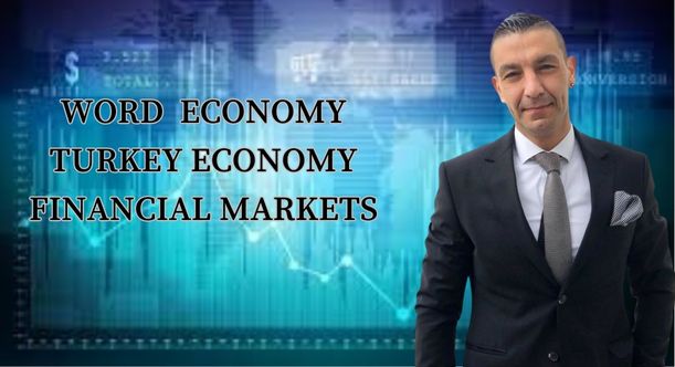 WORD ECONOMY TURKEY ECONOMY FINANCIAL MARKETS